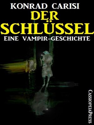 cover image of Eine Vampirgeschichte--Der Schlüssel